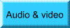 [AUDIO &AMP; VIDEO]